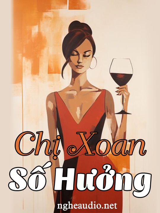 Chị Xoan Số Hưởng