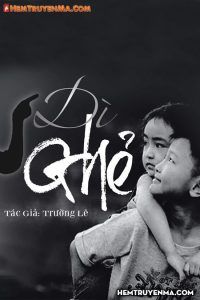 Dì Ghẻ – Trường Lê