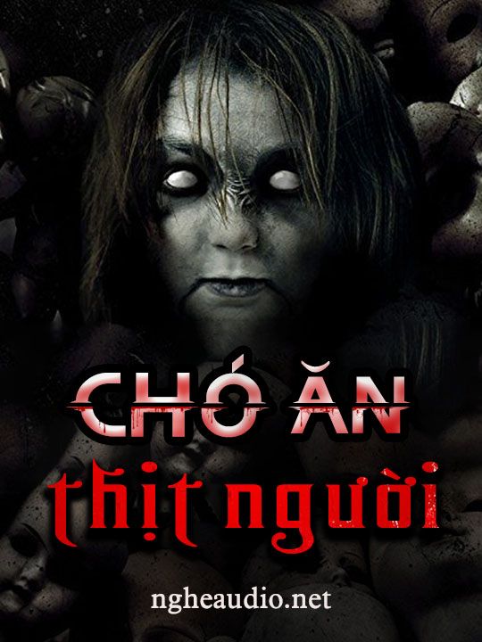 Chó Ăn Thịt Người