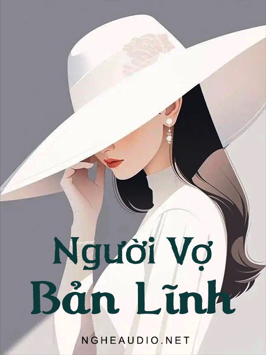 Người Vợ Bản Lĩnh