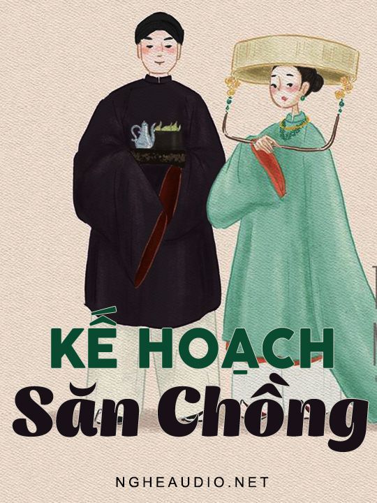 Kế Hoạch Săn Chồng