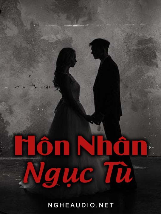Hôn Nhân Ngục Tù
