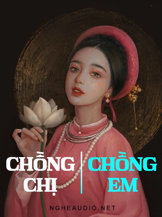 Chồng Chị Chồng Em