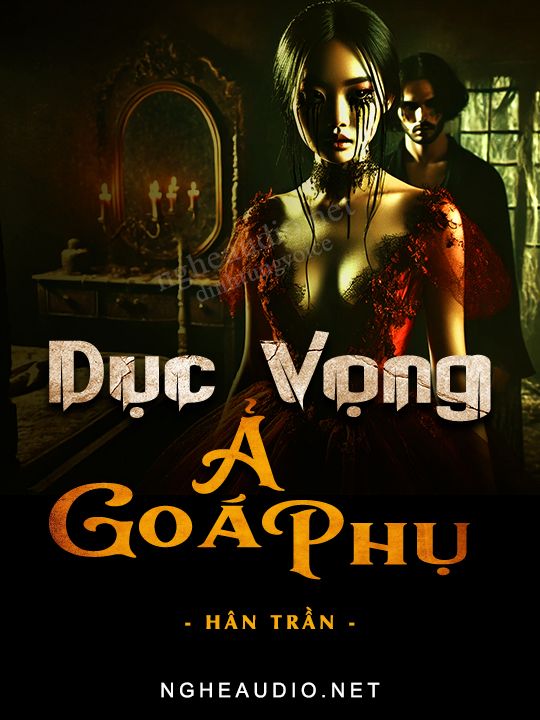Dục Vọng Ả Góa Phụ