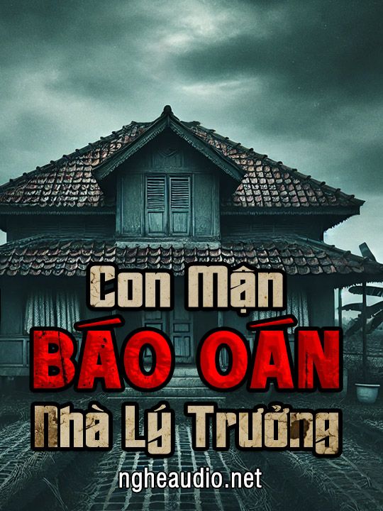 Con Mận Báo Oán Nhà Lý Trưởng