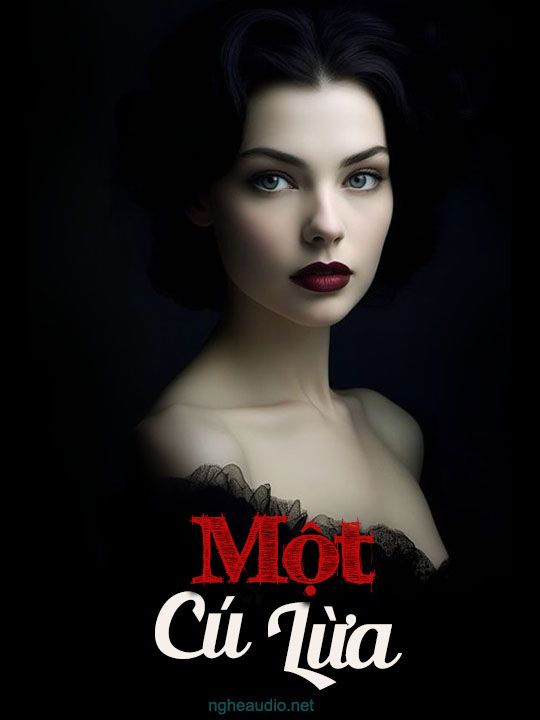 Nghe Truyện Một Cú Lừa