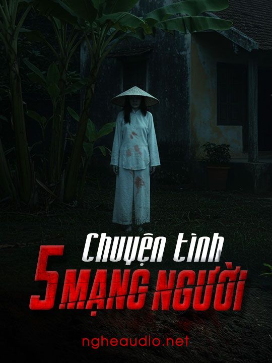 Chuyện Tình 5 Mạng Người