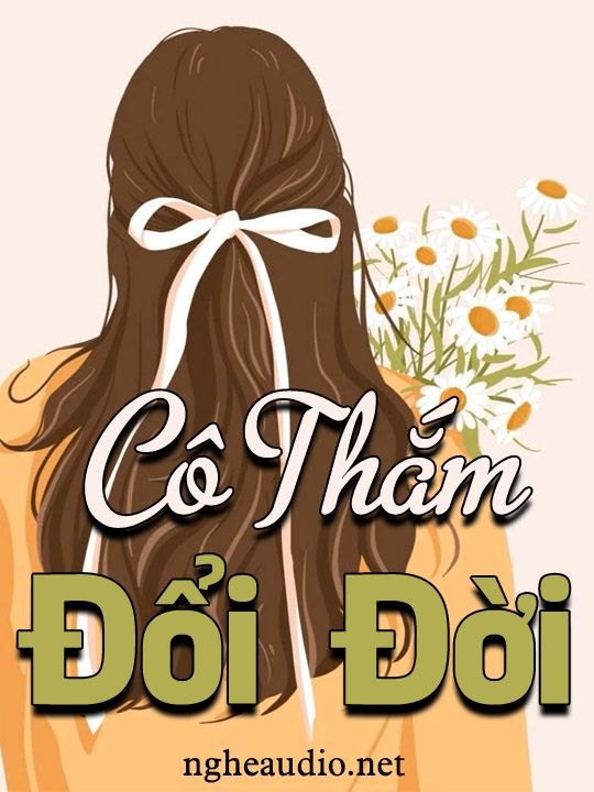 Cô Thắm Đổi Đời